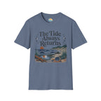 The Tide Always Returns T-Shirt