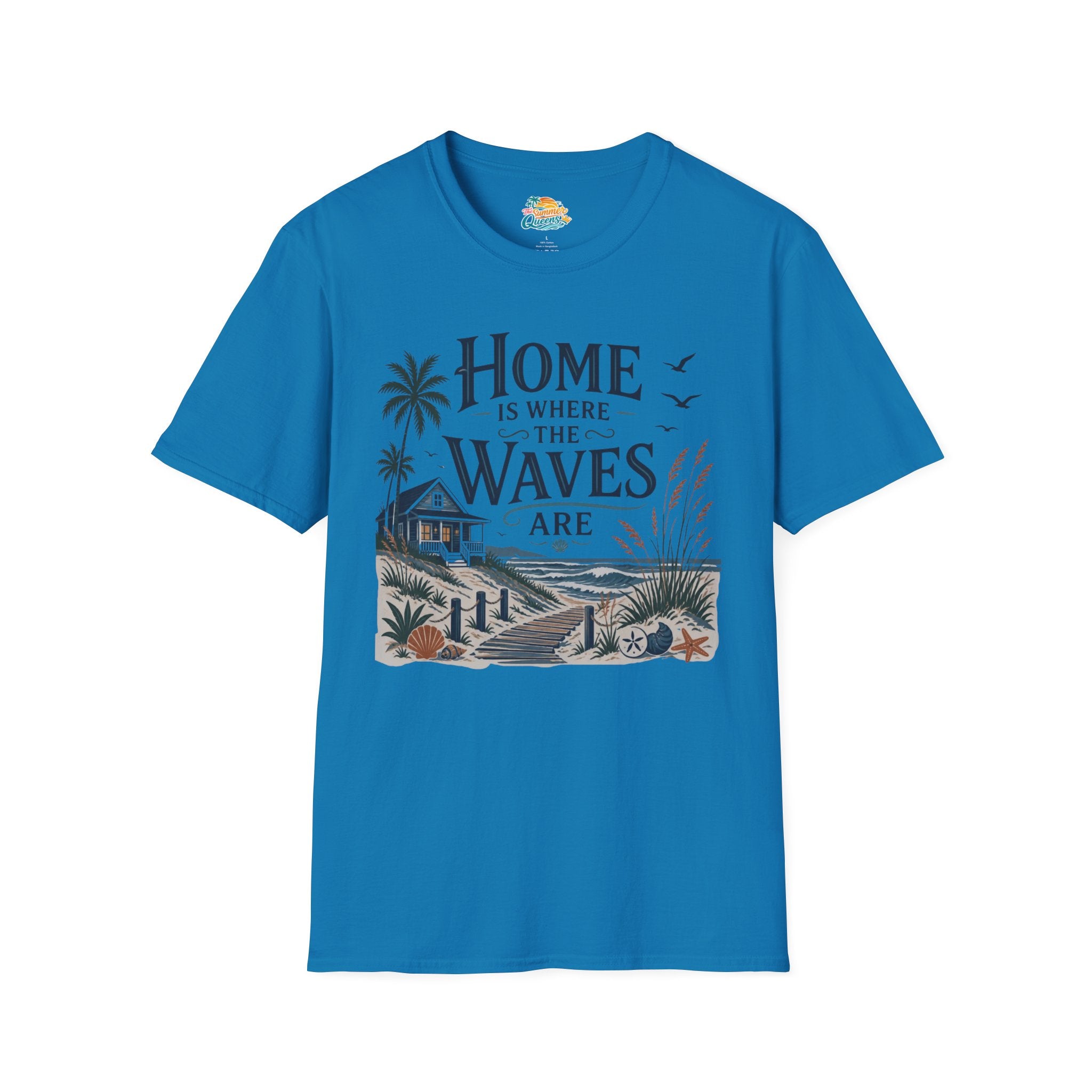 Home Is Where The Waves Are T‑Shirt