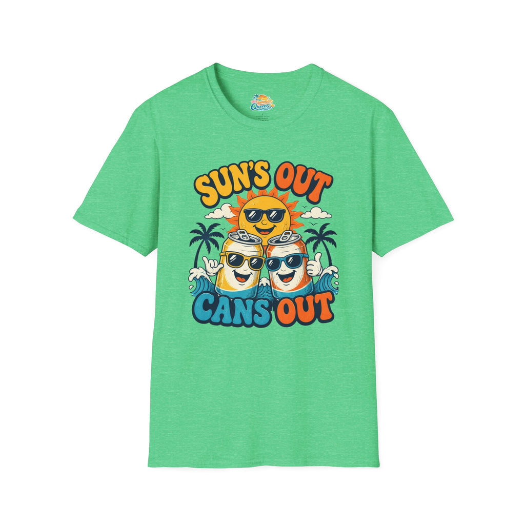 Sun's Out Cans Out T-Shirt
