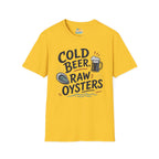 Cold Beer, Raw Oysters T‑Shirt