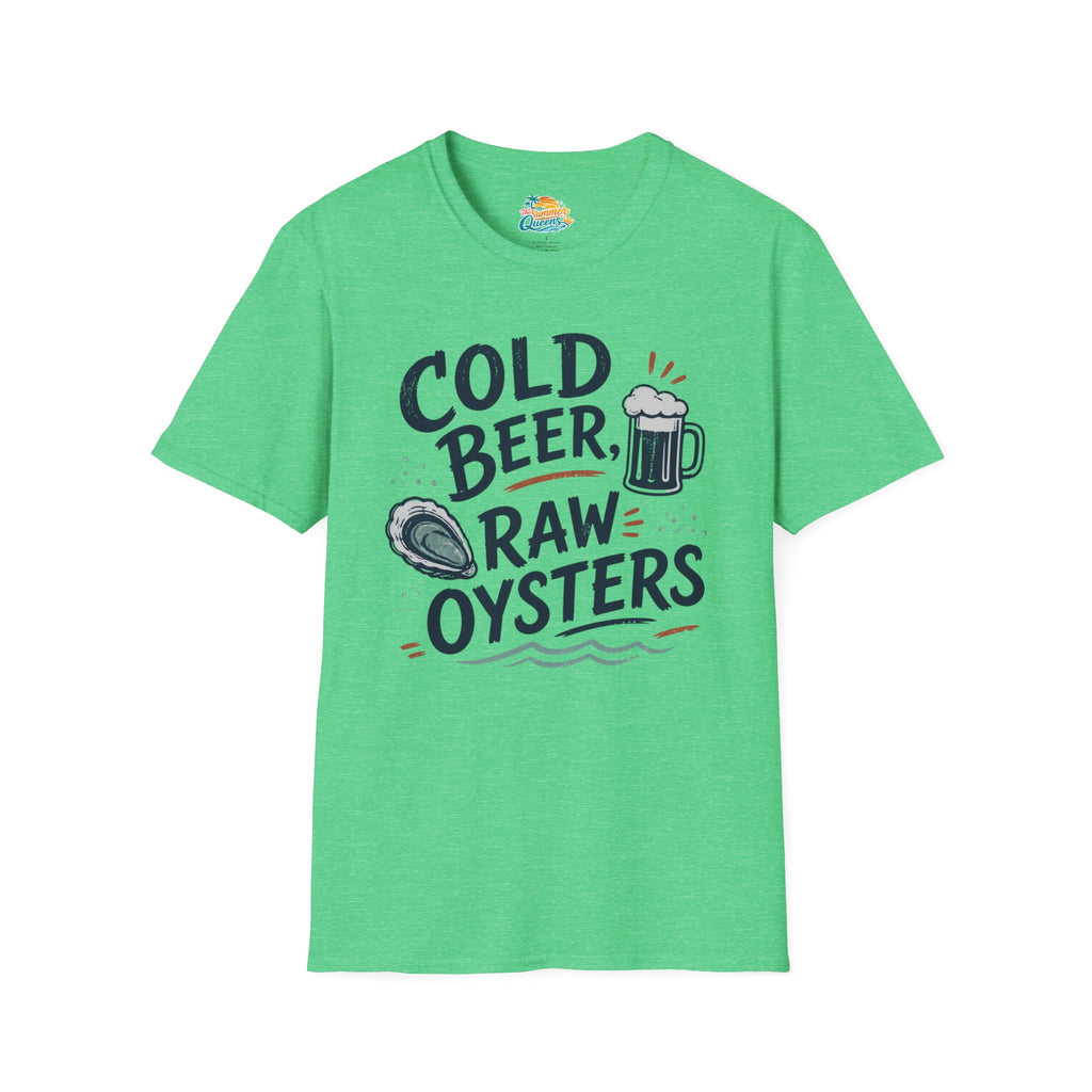 Cold Beer, Raw Oysters T‑Shirt