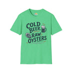 Cold Beer, Raw Oysters T‑Shirt