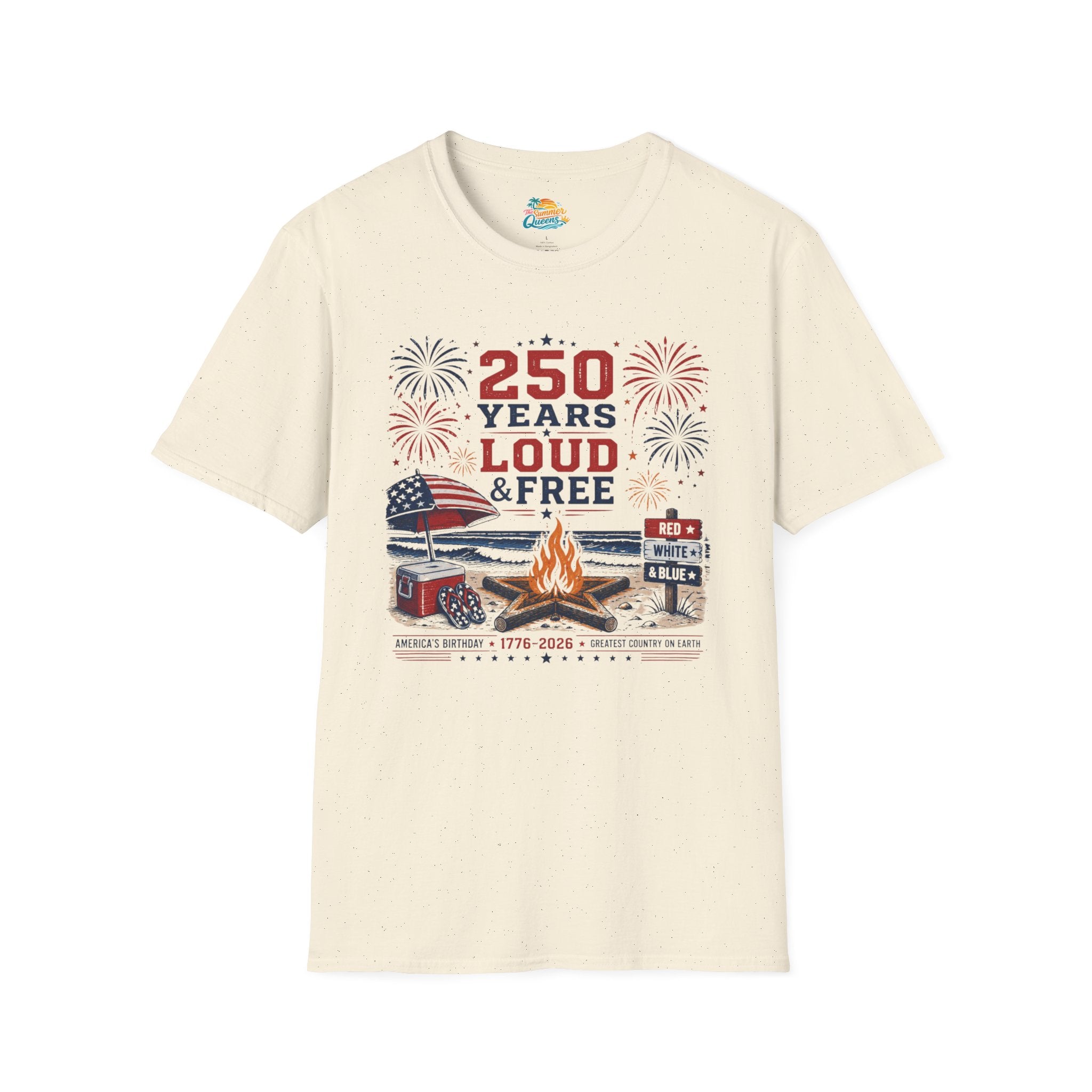250 Years Loud & Free T-Shirt