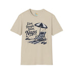 Live, Laugh, Love, Naps T-Shirt