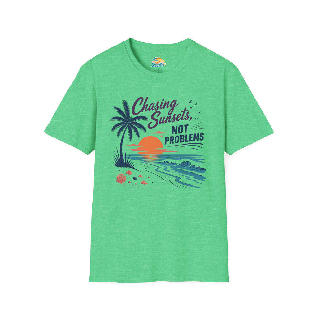 Chasing Sunsets, Not Problems T-Shirt