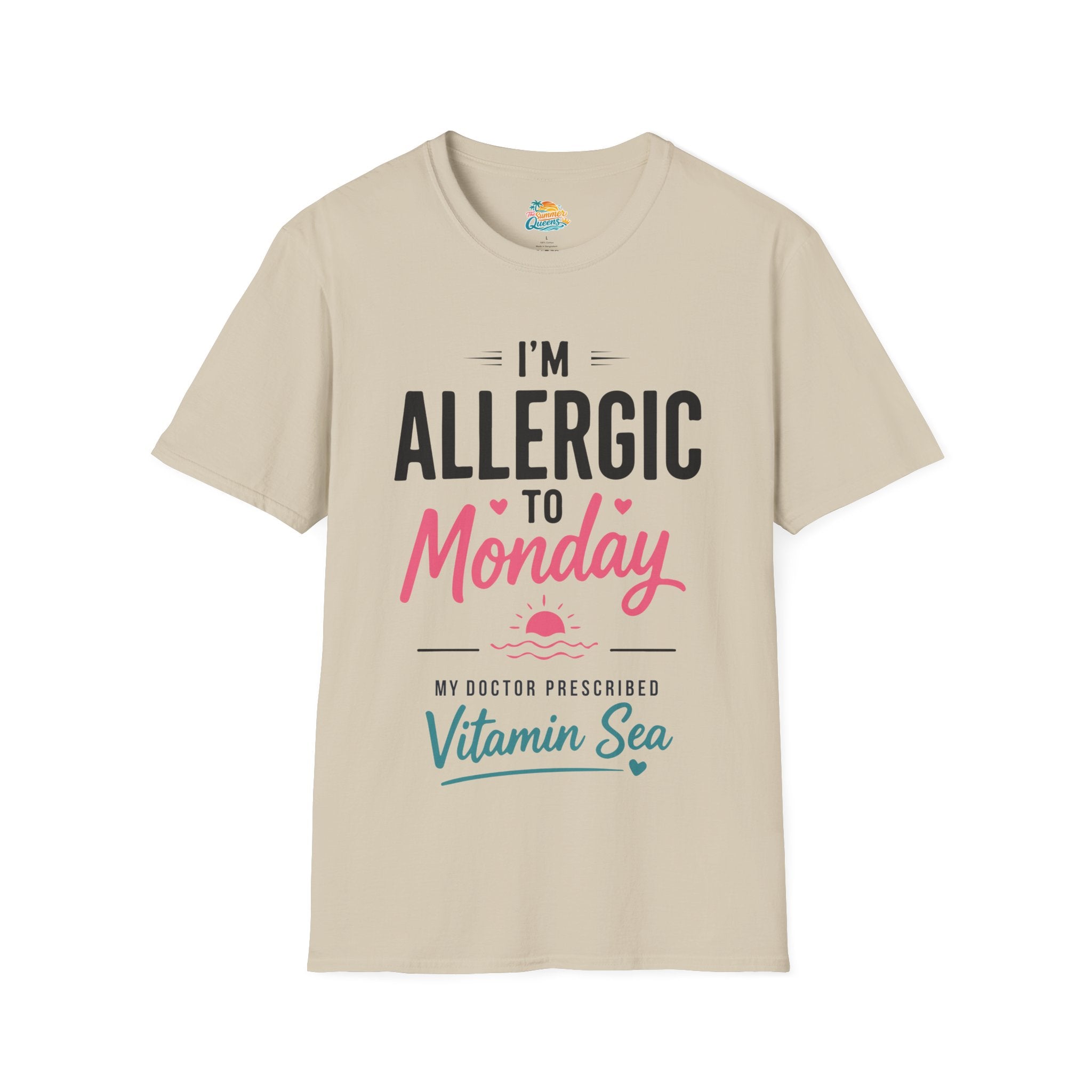 I'm Allergic to Monday My Doctor Prescribed Vitamin Sea T-Shirt Beach Humor Tee