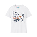 Live Laugh Love Shore T-Shirt