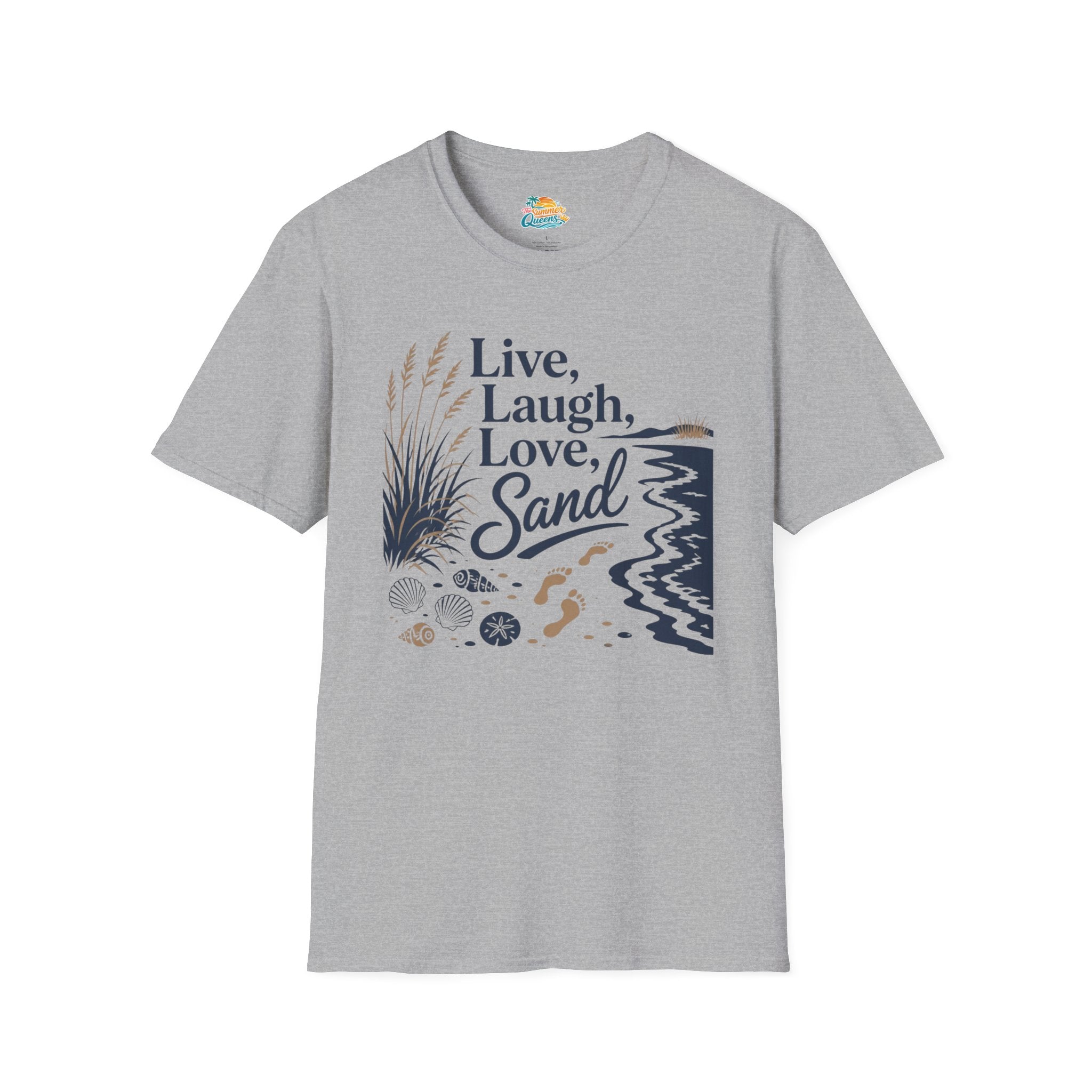 Live, Laugh, Love, Sand T-Shirt