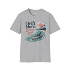 Drift More Worry Less T-Shirt
