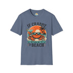 If Crabby Return Me to the Beach T-Shirt