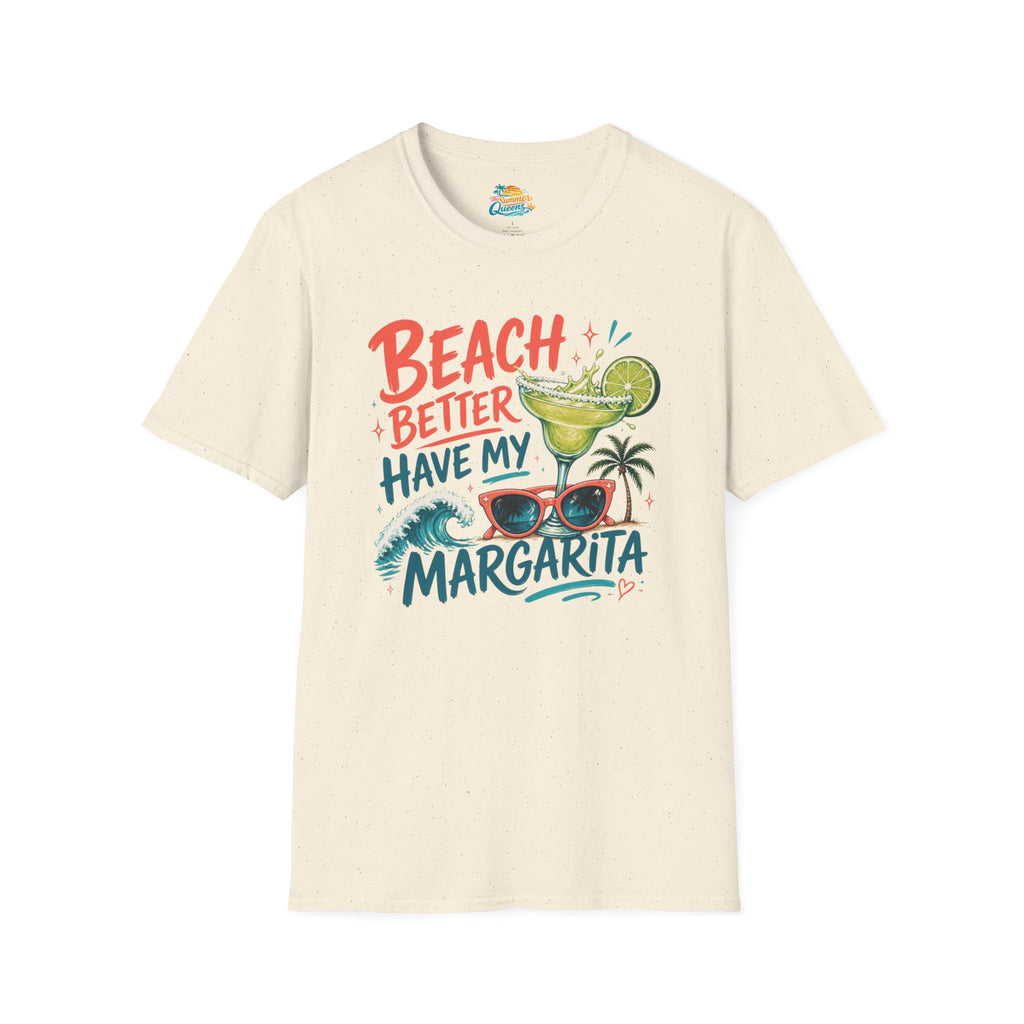 Beach Better Have My Margarita T-Shirt