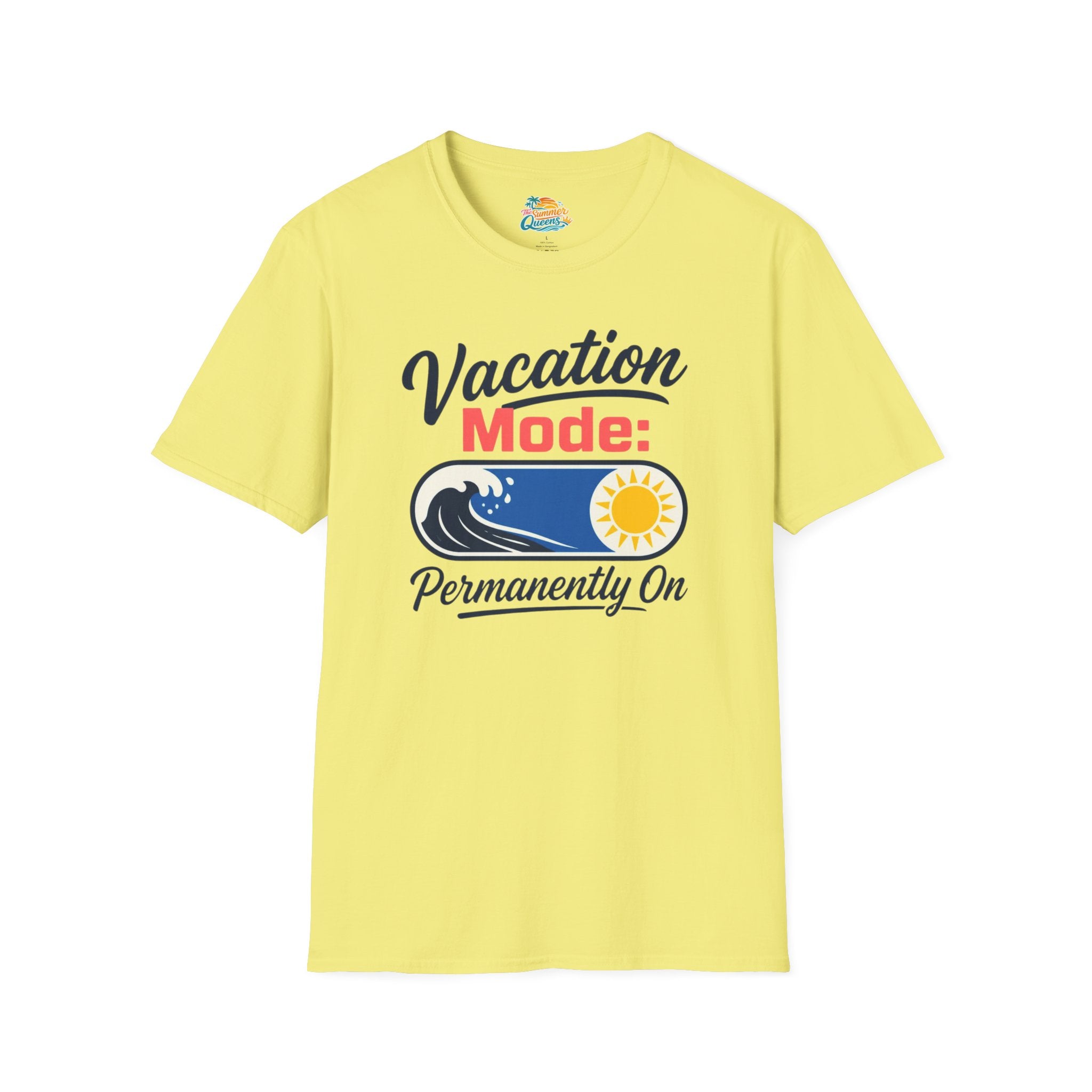 Vacation Mode: Permanently On T-Shirt