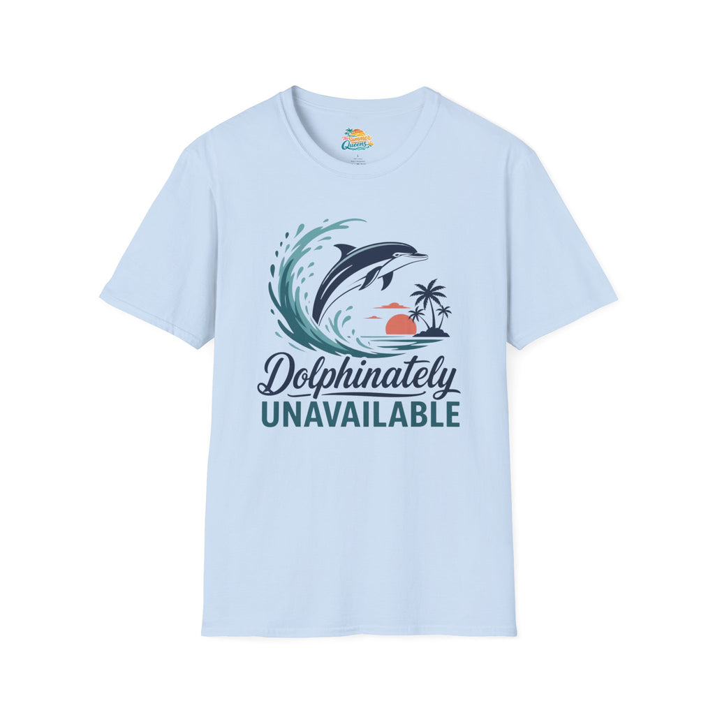 Dolphinately Unavailable T‑Shirt