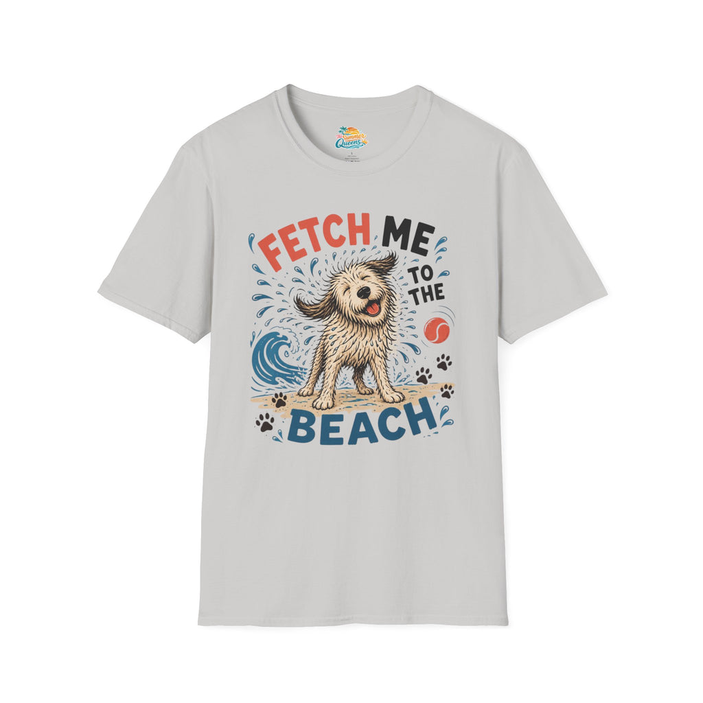 Fetch Me to the Beach T-Shirt