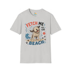 Fetch Me to the Beach T-Shirt