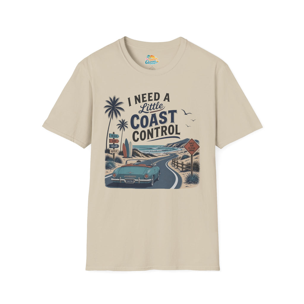 I Need a Little Coast Control T-Shirt