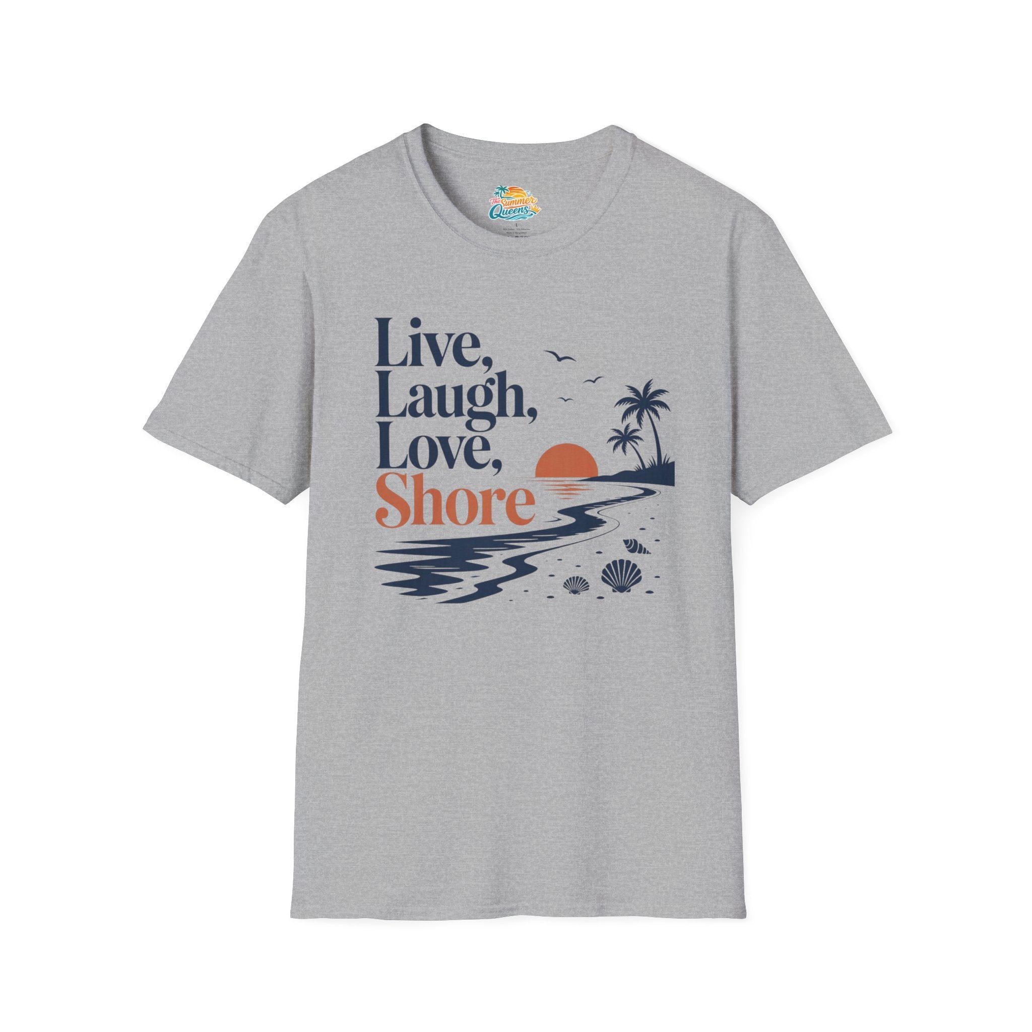Live Laugh Love Shore T-Shirt