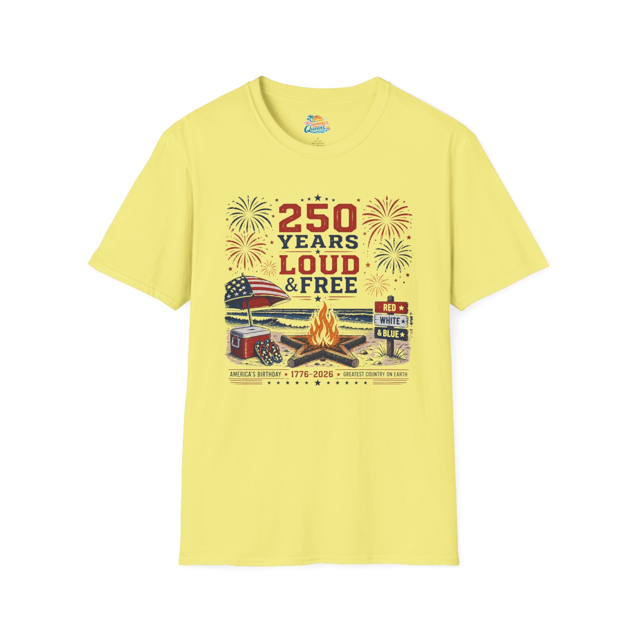 250 Years Loud & Free T-Shirt