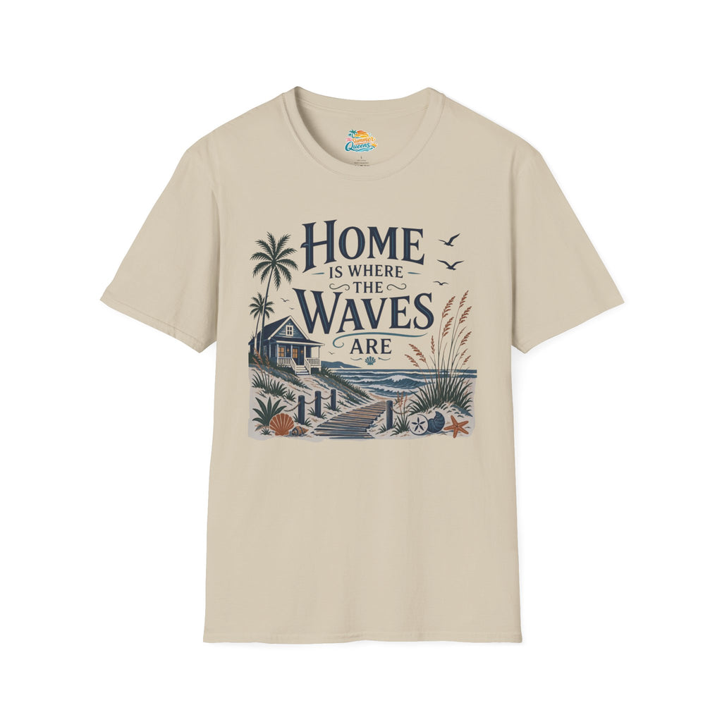 Home Is Where The Waves Are T‑Shirt
