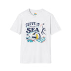 Serve It by the Sea T-Shirt