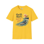 Drift More Worry Less T-Shirt