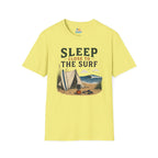 Sleep Close to the Surf T-Shirt