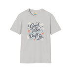 Good Vibes Drift In T-Shirt