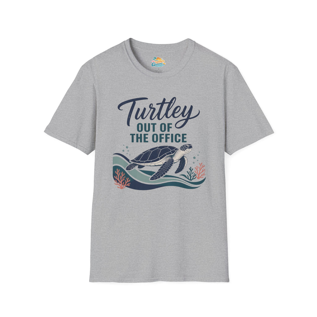 Turtley Out of the Office T-Shirt