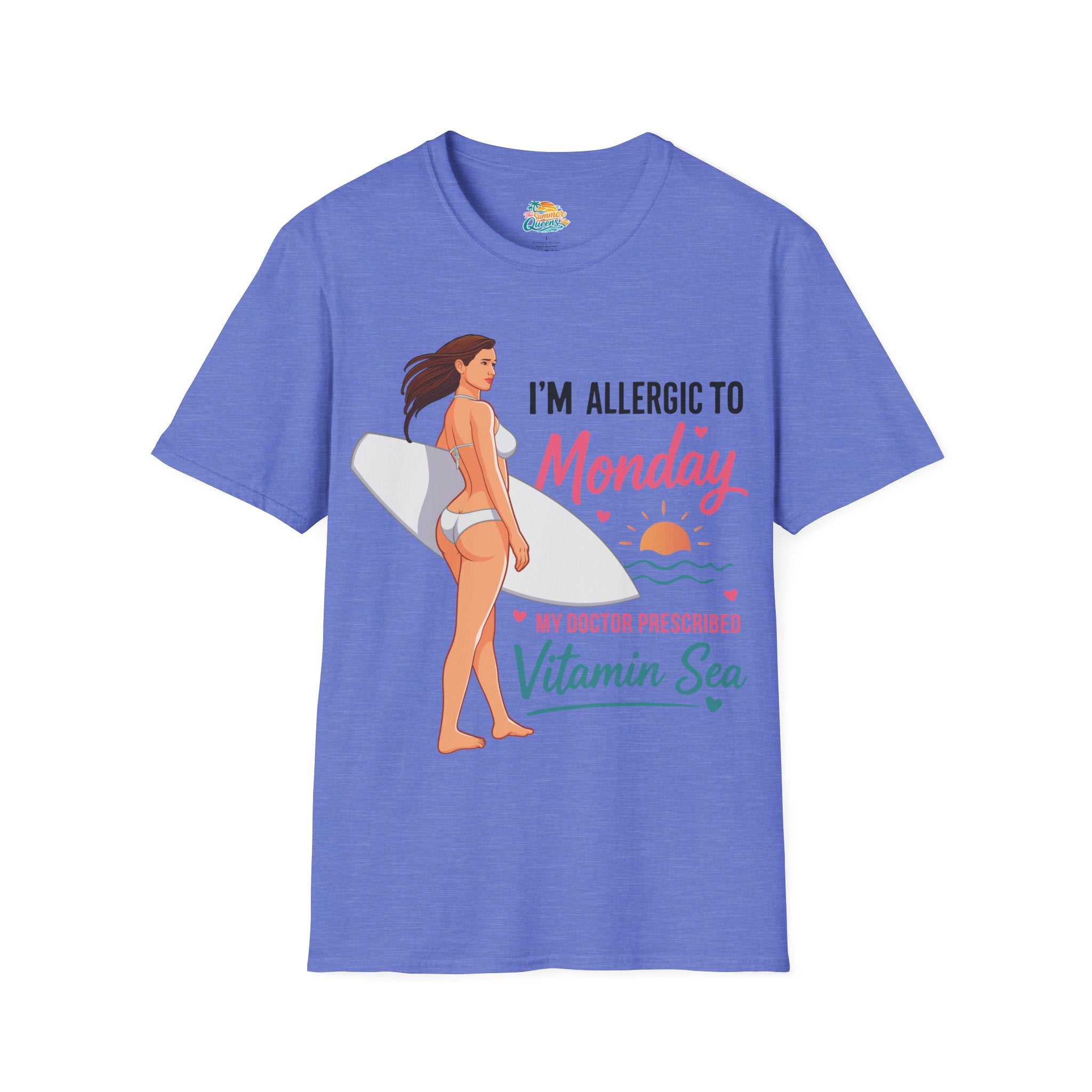 I'm Allergic to Monday My Doctor Prescribed Vitamin Sea Surf T-Shirt — Beach Tee