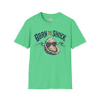 Born to Shuck T-Shirt