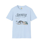 Shorely Not In A Hurry T-Shirt