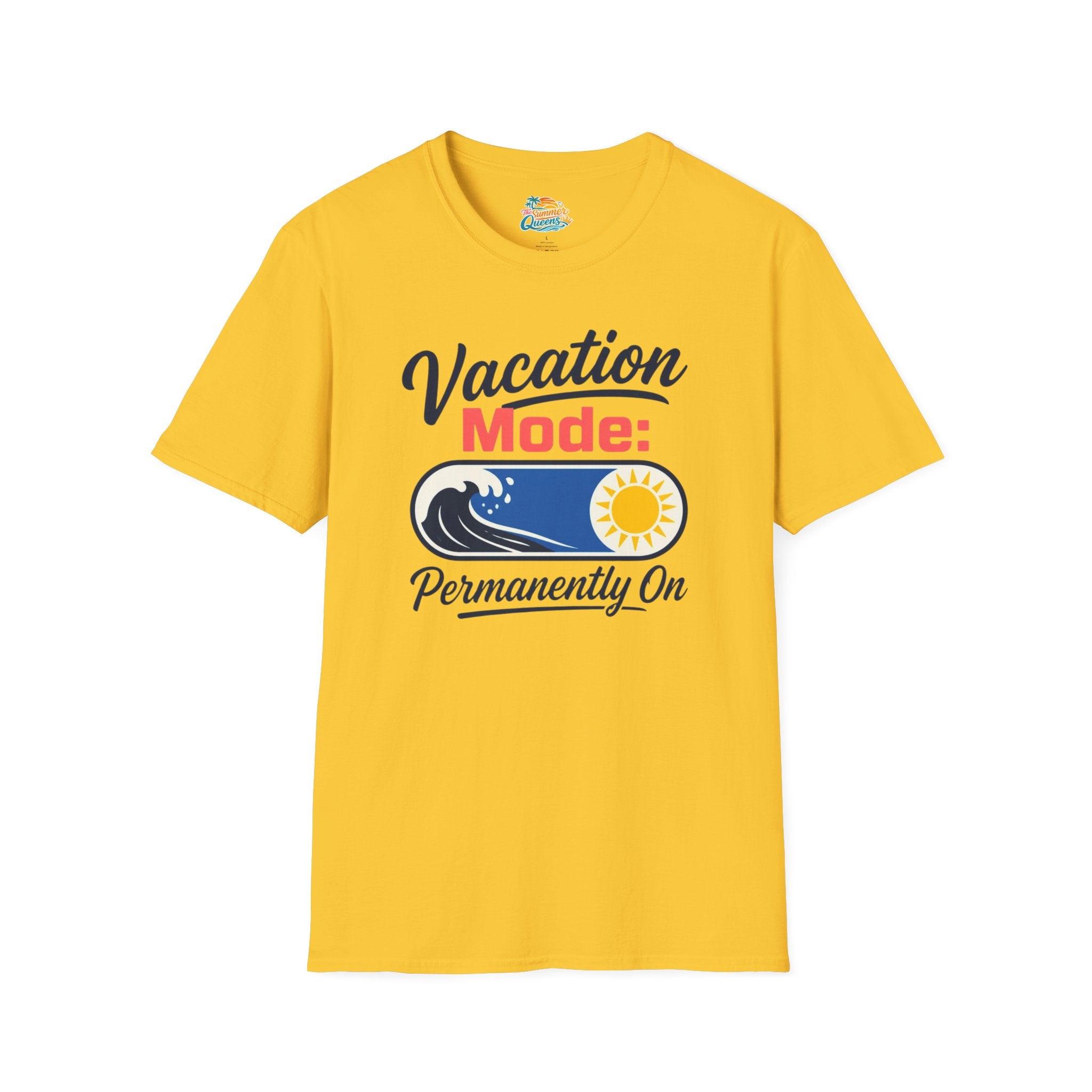 Vacation Mode: Permanently On T-Shirt