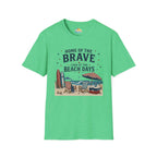 Home of the Brave, Land of the Beach Days T-Shirt