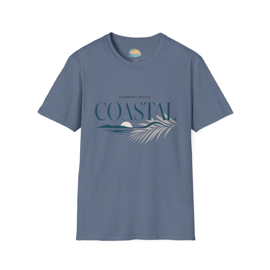 Current Mood: COASTAL T-Shirt