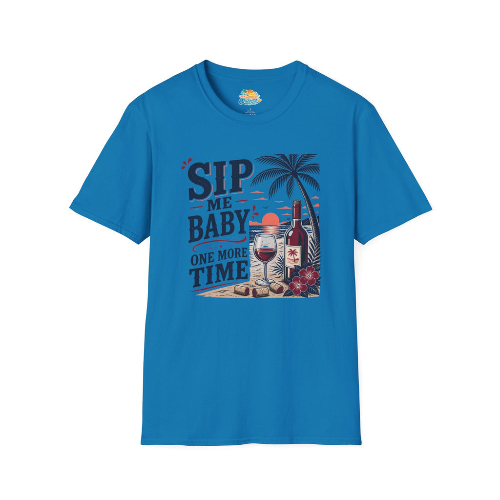 Sip Me Baby One More Time T-Shirt