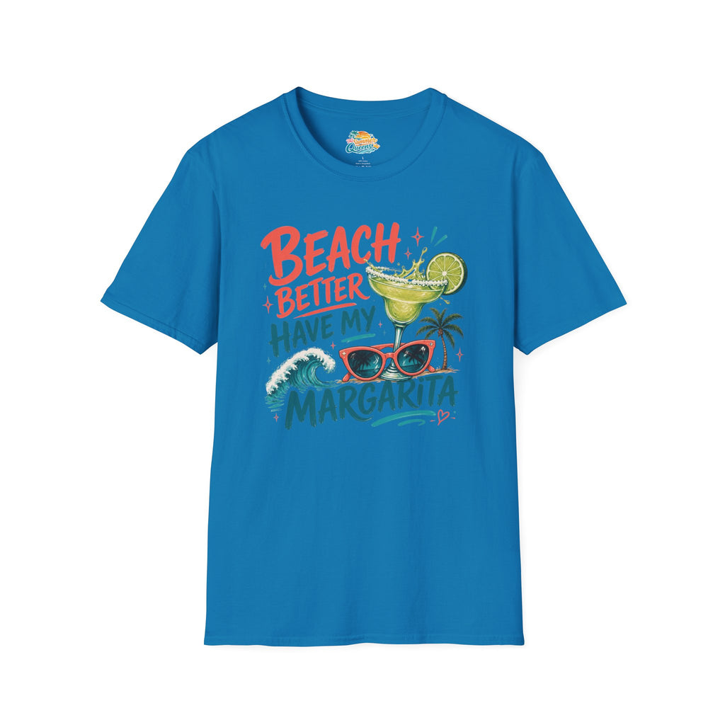 Beach Better Have My Margarita T-Shirt
