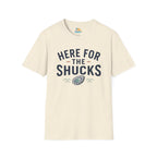 Here For The Shucks T-Shirt