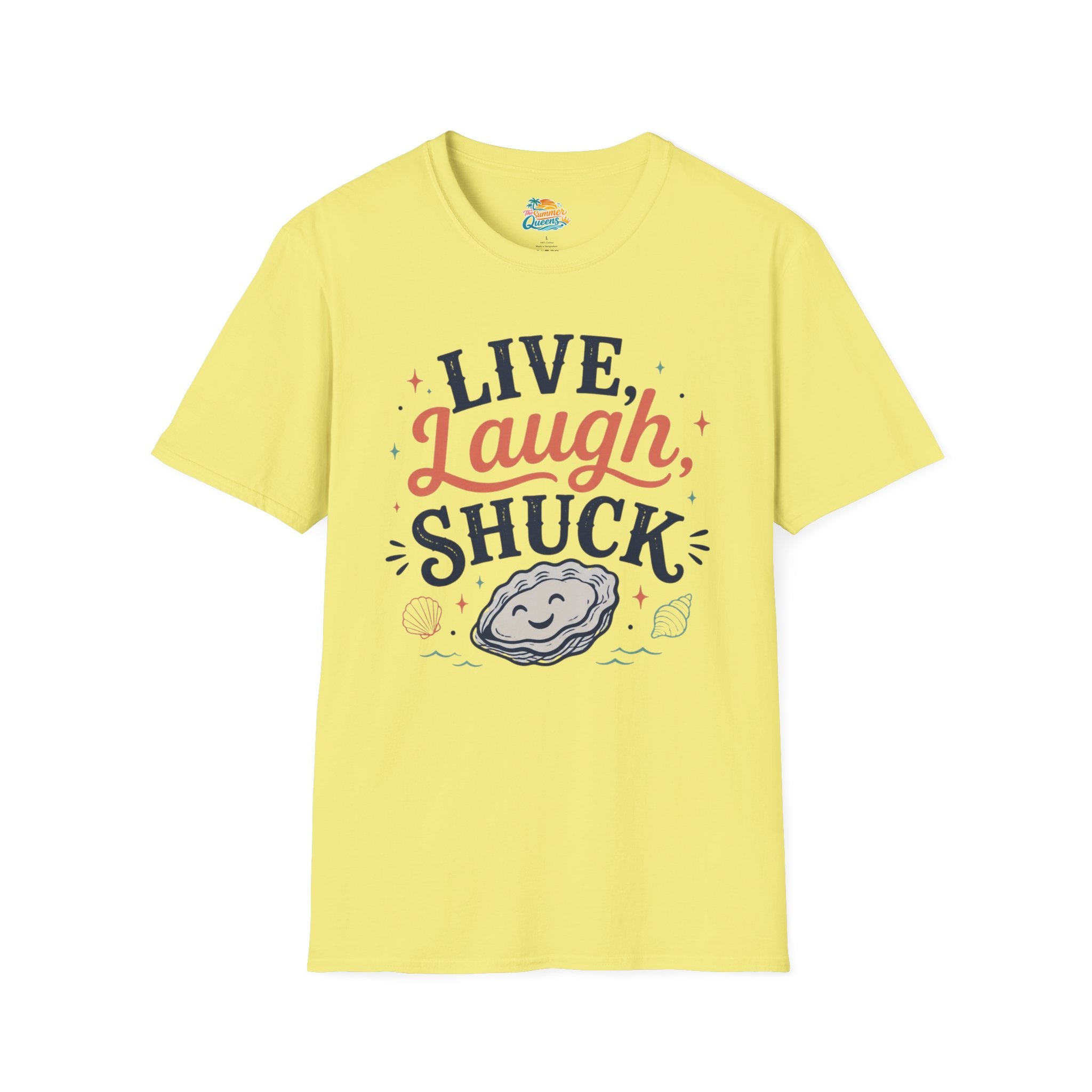Live, Laugh, Shuck T-Shirt