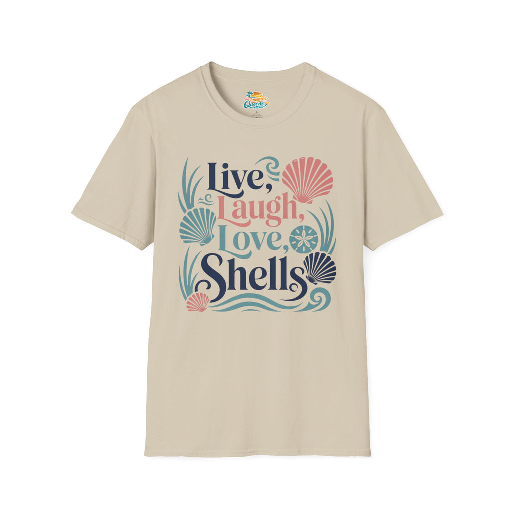 Live, Laugh, Love, Shells T-Shirt