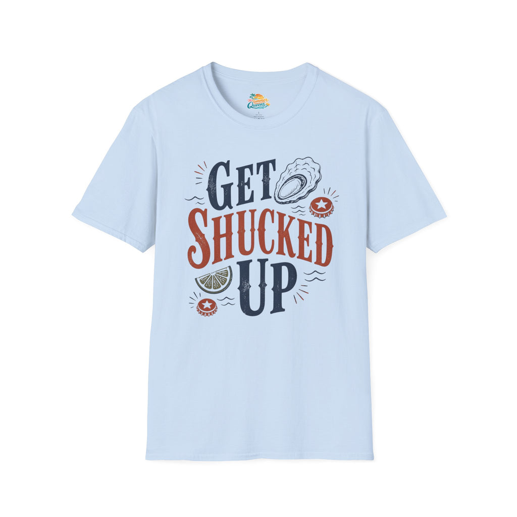 Get Shucked Up T-Shirt
