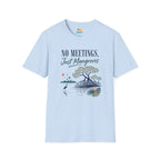 No Meetings, Just Mangroves T-Shirt