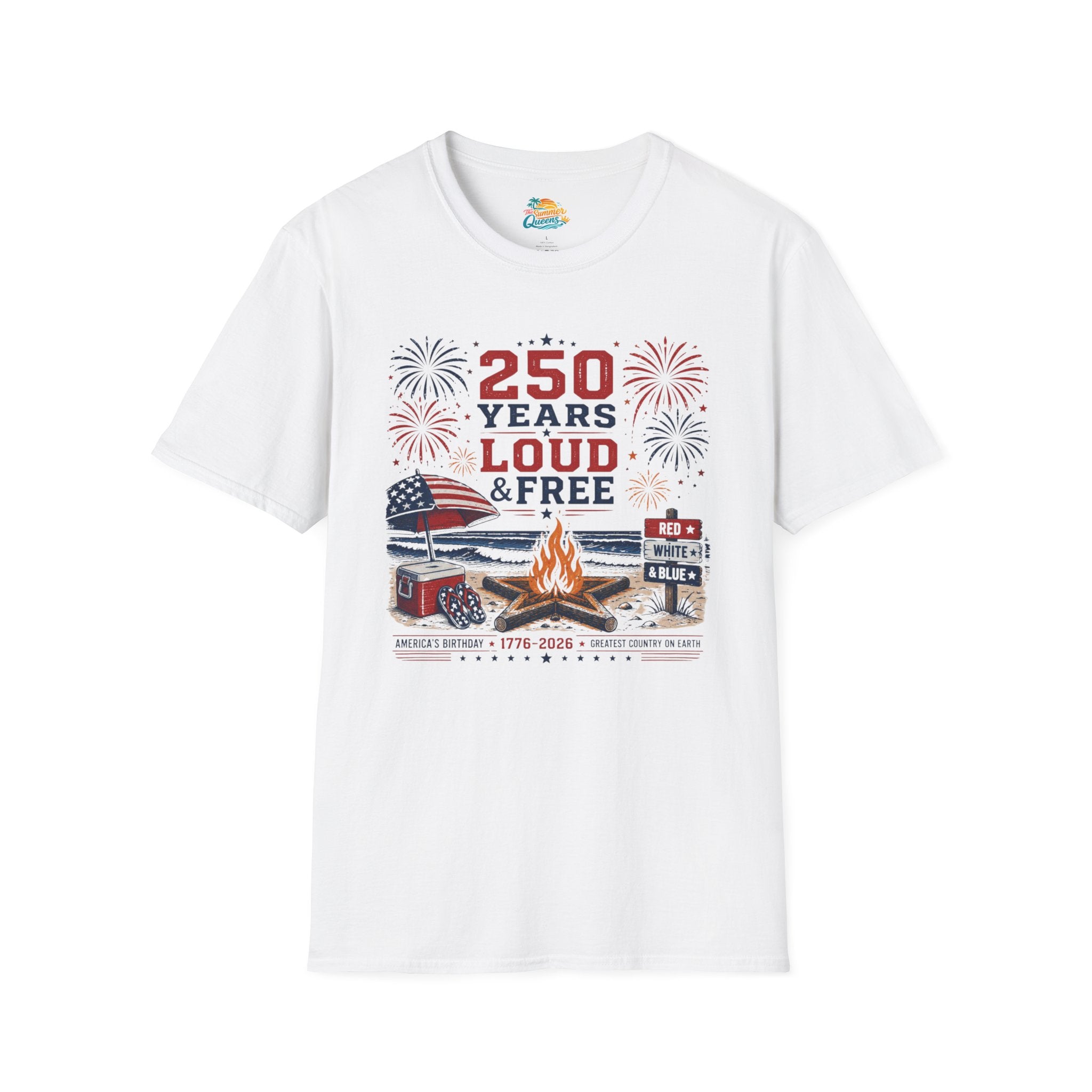250 Years Loud & Free T-Shirt