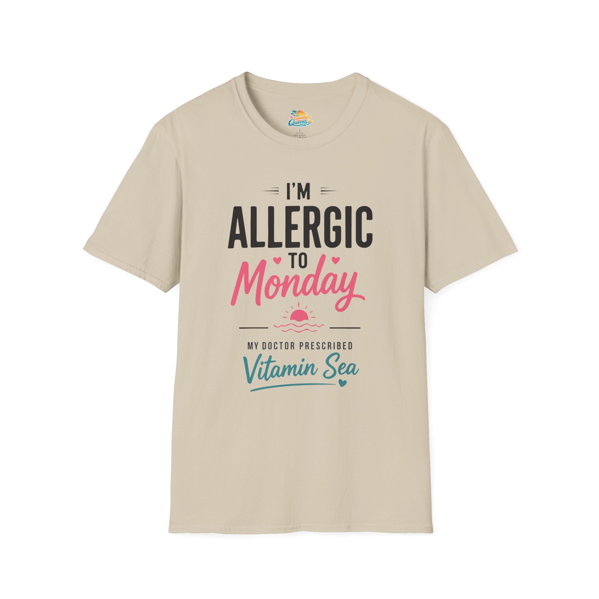 I'm Allergic to Monday My Doctor Prescribed Vitamin Sea T-Shirt Beach Humor Tee