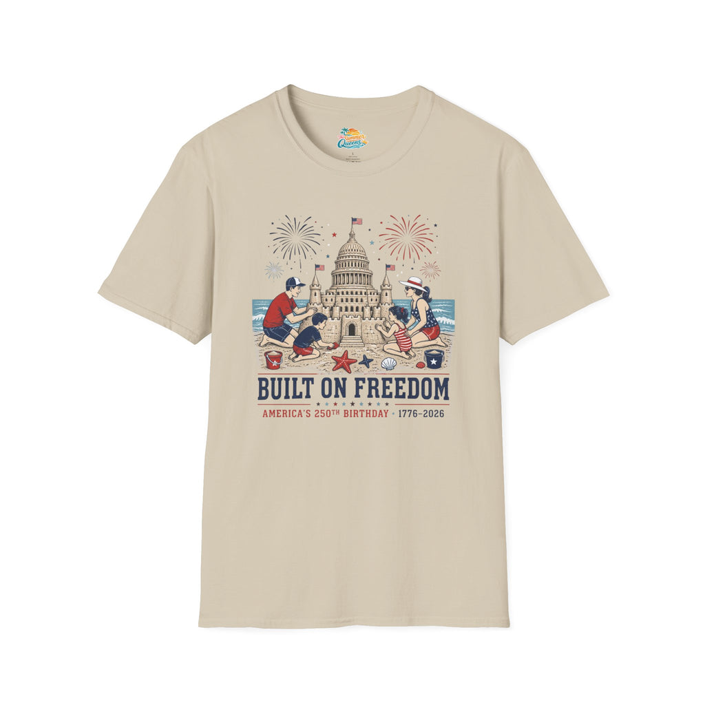 Built on Freedom Sandcastle T-Shirt