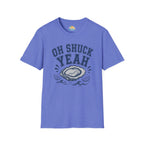 Oh Shuck Yeah T-Shirt