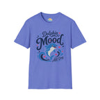 Dolphin Mood All Day T-Shirt
