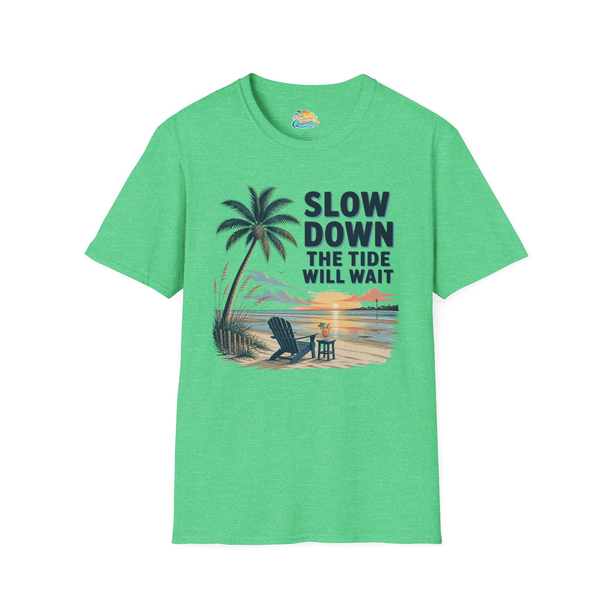 Slow Down The Tide Will Wait T-Shirt