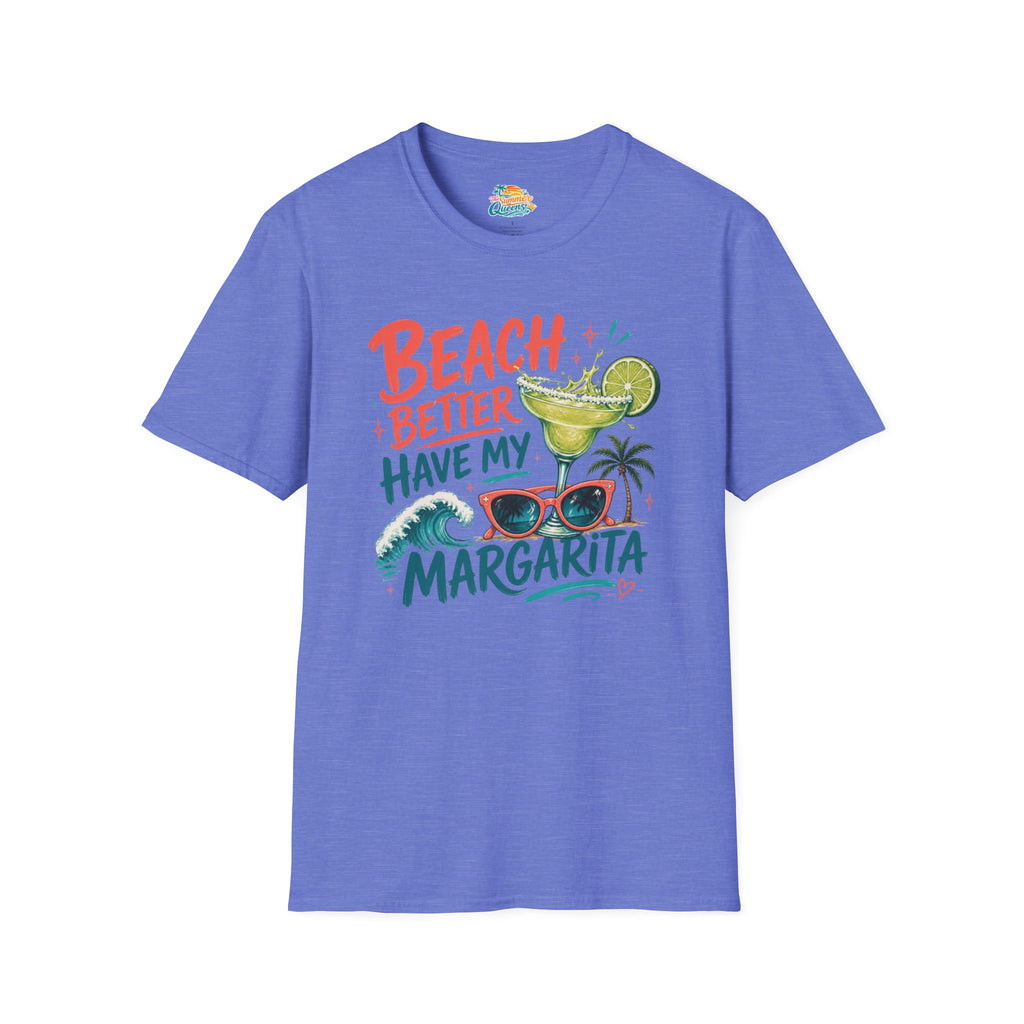 Beach Better Have My Margarita T-Shirt