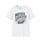 Mother Shucker T-Shirt