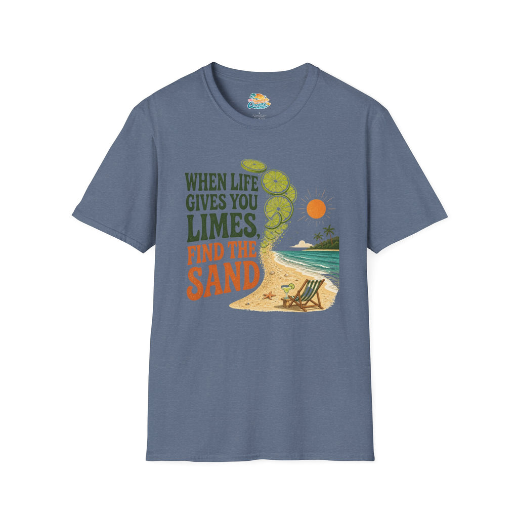 When Life Gives You Limes, Find the Sand T-Shirt